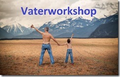 2018-05-25 Vaterworkshop