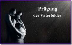 Prägung des Vaterbildes