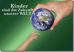 Kinder sind die Zukunft unserer Welt