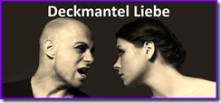 Deckmantel Liebe