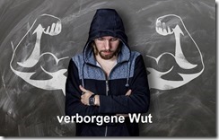 verborgne Wut